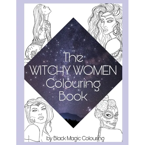 The Witchy Women Colouring Book