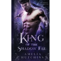 King of the Shadow Fae