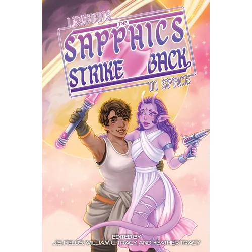 Lesbians in Space: The Sapphics Strike Back