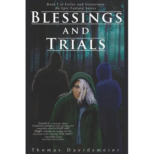 Blessings and Trials