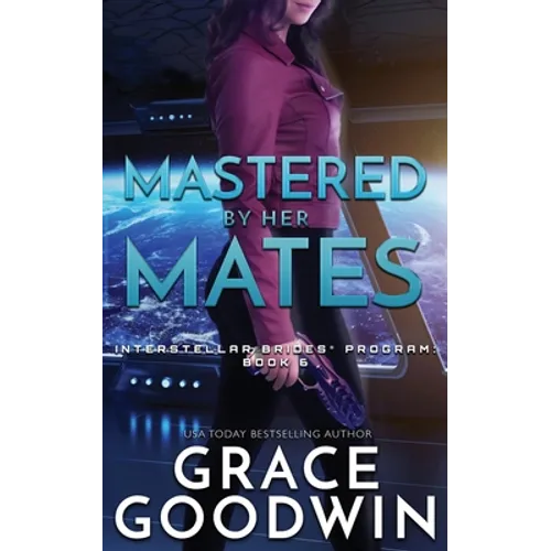 Mastered by Her Mates