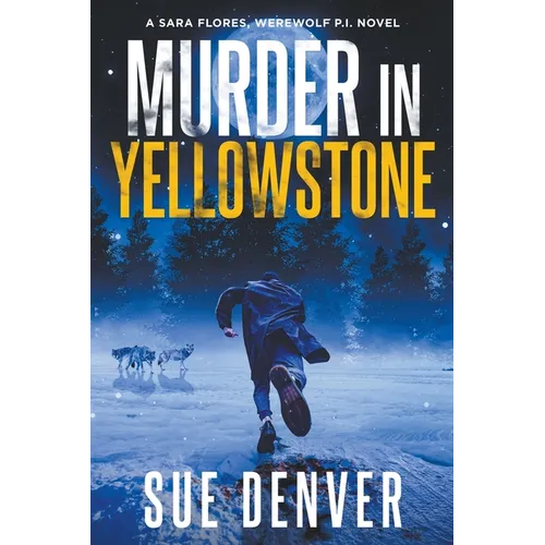 Murder in Yellowstone