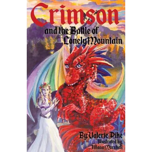 Crimson and the Battle of Lonely Mountain