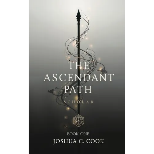 The Ascendant Path: Scholar