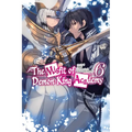 The Misfit of Demon King Academy, Vol. 6 (Light Novel)