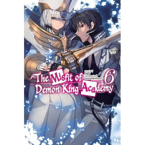 The Misfit of Demon King Academy, Vol. 6 (Light Novel)