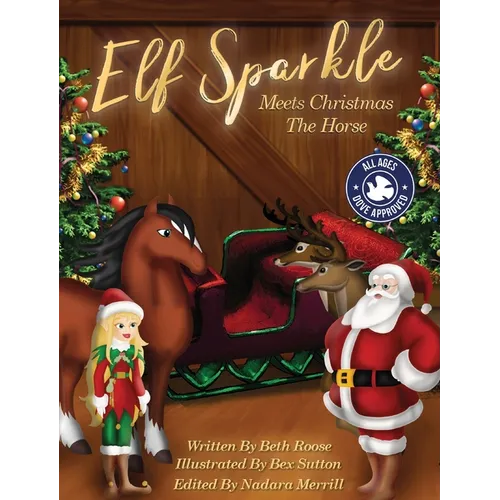 Elf Sparkle Meets Christmas The Horse
