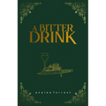 A Bitter Drink
