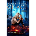 Unleashed Chaos/A Novel of the Breedline series/Revised Edition: Unleashed Chaos/Revised Edition