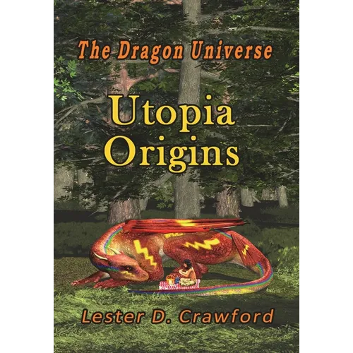 The Dragon Universe Utopia Origins - Hardcover