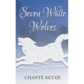 Seven White Wolves