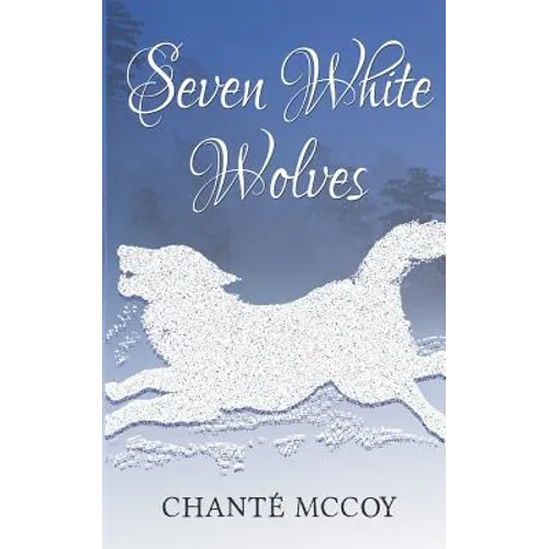 Seven White Wolves