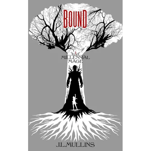 Bound: A Slice of Life Progression Fantasy