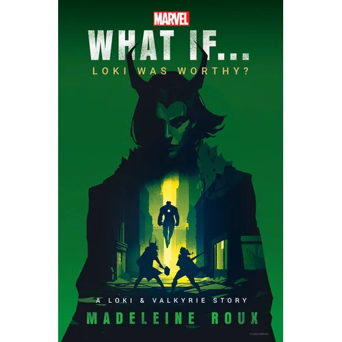 Marvel: What If...Loki Was Worthy? (a Loki & Valkyrie Story)
