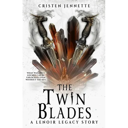 The Twin Blades: A LeNoir Legacy Story