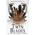 The Twin Blades: A LeNoir Legacy Story