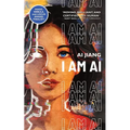 I Am AI: A Novelette