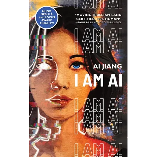 I Am AI: A Novelette