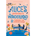 Alice's Adventures in Wonderland & Through the Looking-Glass