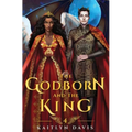 The Godborn and the King