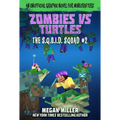 Zombies vs. Turtles: An Unofficial Graphic Novel for Minecrafters