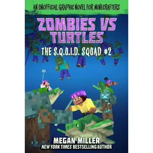 Zombies vs. Turtles: An Unofficial Graphic Novel for Minecrafters