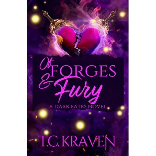 Of Forges & Fury: A Dark Fates Novel
