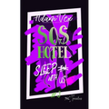 SOS Hotel: Sleep With Us