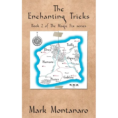 The Enchanting Tricks: Book 2 of The Magic Fix series
