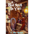 A Bad Spell in Yurt