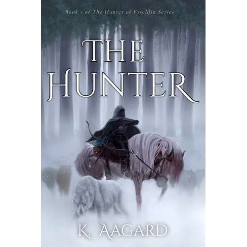 The Hunter of Fareldin: The Hunter