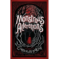 Monstrous Alterations
