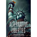Alternative Liberties