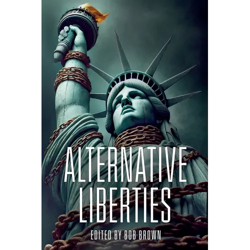 Alternative Liberties