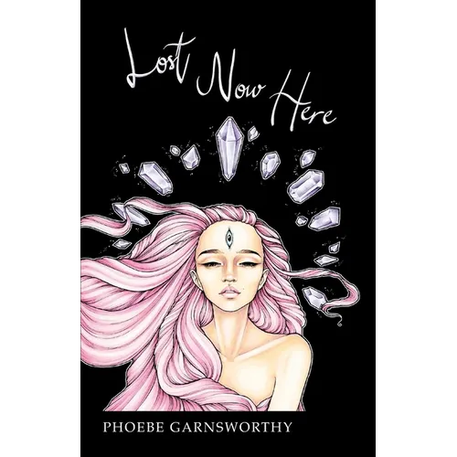 Lost Now Here: the Road to Healing