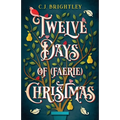 Twelve Days of (Faerie) Christmas
