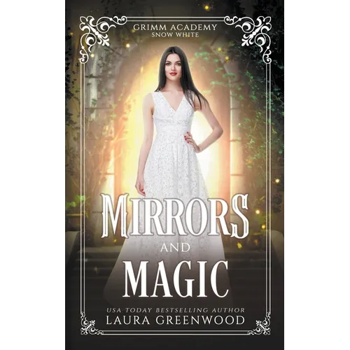 Mirrors And Magic