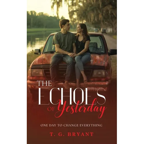 The Echoes of Yesterday
