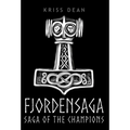 Fjordensaga: Saga of the Champions