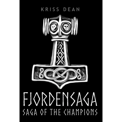 Fjordensaga: Saga of the Champions
