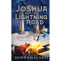 Joshua and the Lightning Road