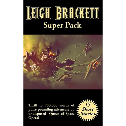 Leigh Brackett Super Pack: A Positronic Book