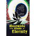 Meanwhile in the Middle of Eternity