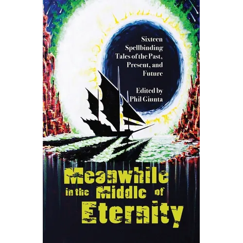 Meanwhile in the Middle of Eternity