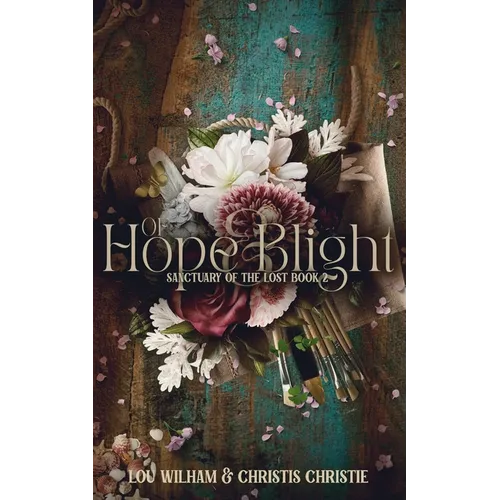 Of Hope & Blight