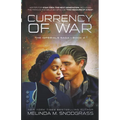 Currency of War