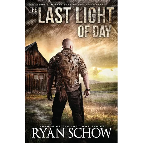 The Last Light of Day: A Dark Days of the After Prequel