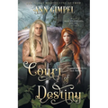 Court of Destiny: An Urban Fantasy