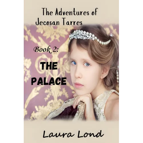 The Palace: The Adventures of Jecosan Tarres