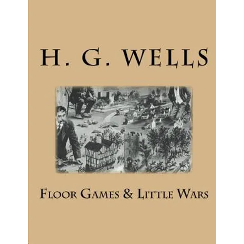 Floor Games & Little Wars